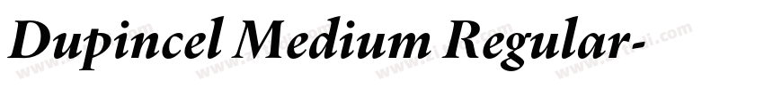 Dupincel Medium Regular字体转换